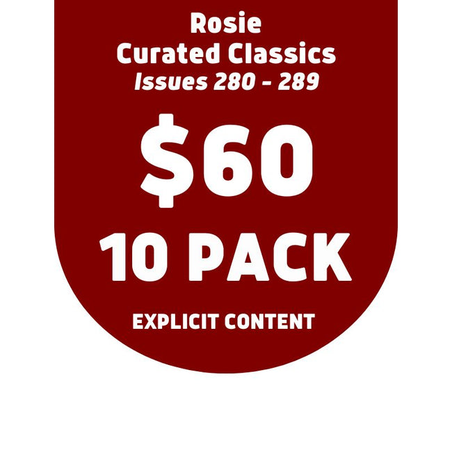 Curated Classics - The Australian Rosie • Issues 280 - 289