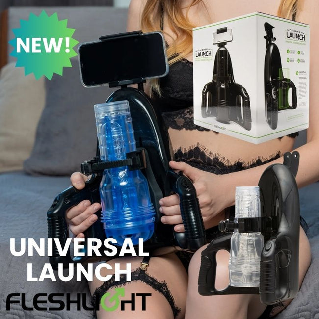 Fleshlight - Universal Launch | Automated Experience