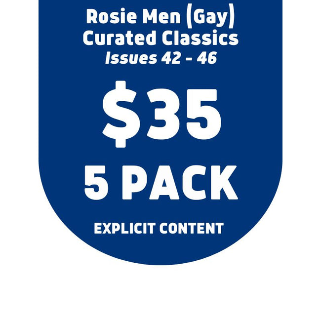 Curated Classics - The Australian Rosie - Gay Edition • Issues 42 - 46