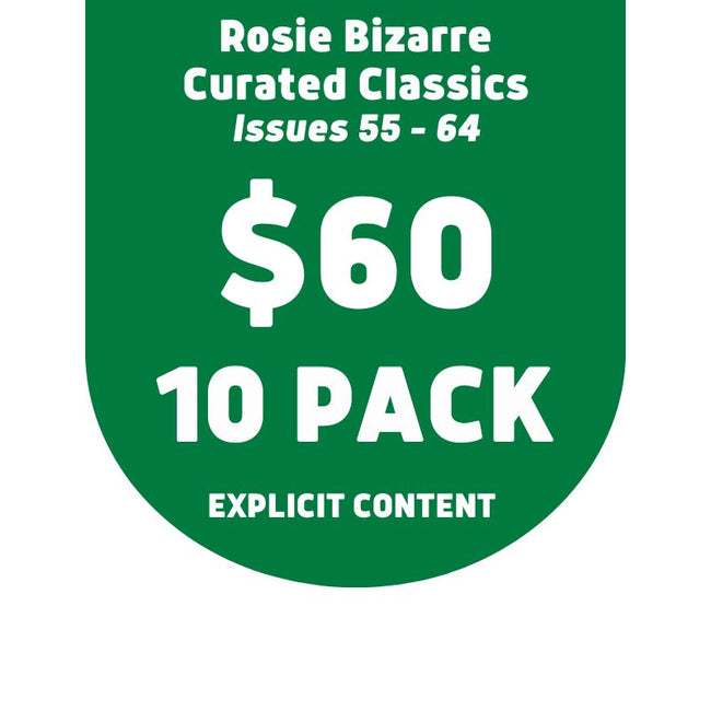 Curated Classics - The Australian Rosie - Bizarre Edition • Issues 55 - 64
