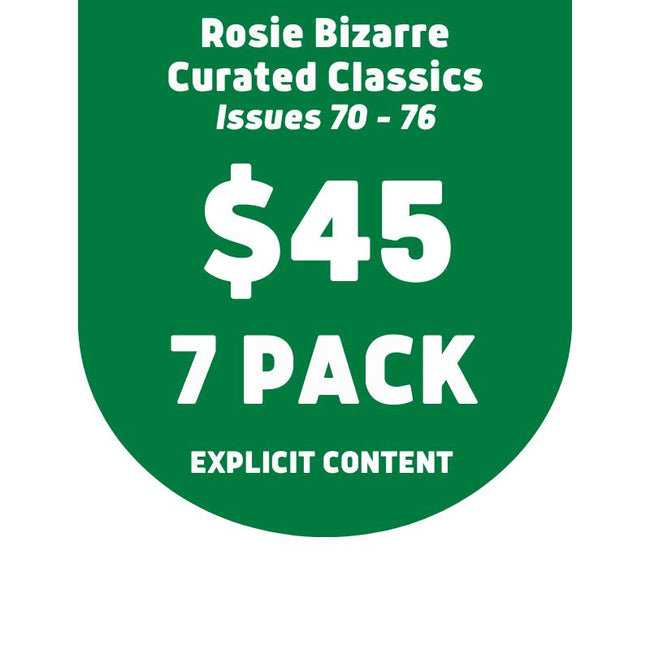 Curated Classics - The Australian Rosie - Bizarre Edition • Issues 70 - 76