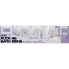 Hott Products Unlimited - Fuck Me Bath Bomb | Erotic Bath Accessory